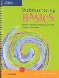 Webmastering BASICS: Using Macromedia Dreamweaver MX