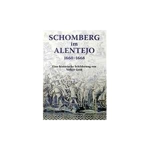 【クリックで詳細表示】Schomberg im Alentejo 1660 - 1668 [Perfect]