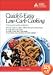 The Quick & Easy Low-Carb Cookbook for People with Diabetes