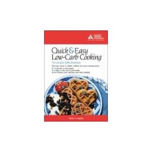 The Quick and Easy Low-Carb Cookbook for People with Diabetes by Nancy Hughes