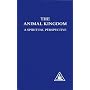The Animal Kingdom: A Spiritual Perspective