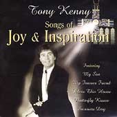 TONY KENNY : JOY & INSPIRATION