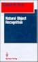 Natural Object Recognition (Springer Series in Perception Engineering)