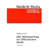 Der Aktenvortrag im �ffentlichen Recht: Ein Leitfaden f�r Referendare
