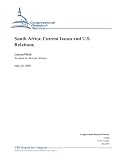 South Africa: Current Issues and U.S. Relations - CRS Report