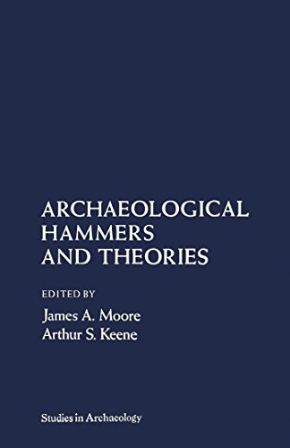 Archaeological Hammers and Theories (Studies in archaeology)