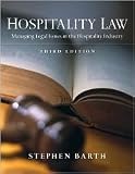 Hospitality Law 3th (third) edition Text Only