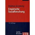 Empirische Sozialforschung: Modelle und Methoden der standardisierten Datenerhebung und Datenausweitung: Modelle und Methoden der Datenerhebung und Datenauswertung