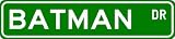 BATMAN Street Sign ~ Personalized Family Lastname Sign ~ Gameroom, Basement, Garage Sign ** ALUMINUM