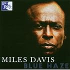Click here to buy Blue Haze by  Miles Davis .