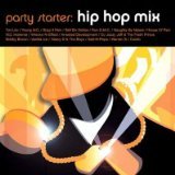 Party Starter: Hip Hop Mix