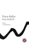 Franz Kafka Gesamtwerk - Neuausgabe: Das Schlo�
