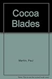 Cocoa Blades : a novel