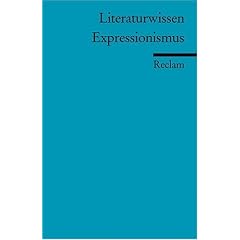 Expressionismus: (Literaturwissen)
