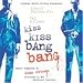 Kiss Kiss Bang Bang