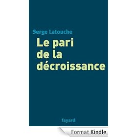 Le pari de la décroissance
