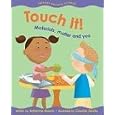 Touch It!: Materials, Matter and You (Primary Physical Science) by  Adrienne Mason and Claudia Davila
