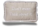 Don't Even Think About It - pillow