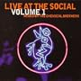 Live At The Social Volume 1