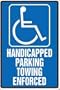 HANDICAPPED PARKING TOWING ENFORCED (W/GRAPHIC) 18" x 12" Adhesive Dura-Vinyl Sign