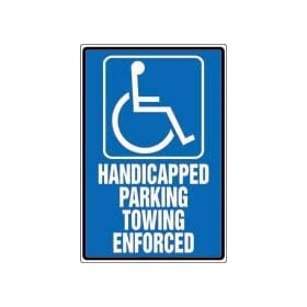 HANDICAPPED PARKING TOWING ENFORCED (W/GRAPHIC) 18" x 12" Adhesive Dura-Vinyl Sign
