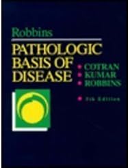Book: Robbins Pathologic Basis of Disease - W B Saunders Co