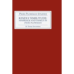 Kindly Similitude: Marriage and Family in Piers Plowman (Piers Plowman Studies)