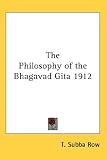 The Philosophy of the Bhagavad Gita 1912