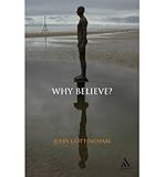 Why believe?