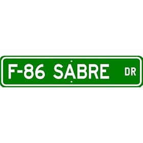 F-86 Sabre Drive, Street Sign
