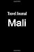 Books : Travel Journal Mali