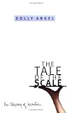 The Tale of the Scale: An Odyssey of Invention
