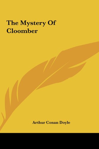 the mystery of cloomber the mystery of cloomber