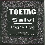 Salvi / Pigs Eye