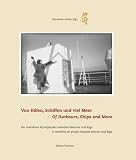 Von H�fen, Schiffen und viel Meer