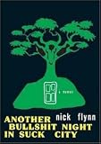Another Bullshit Night in Suck City 1st (first) edition Text Only