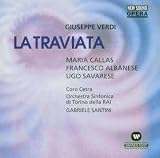 Verdi: La Traviata [1953 Studio Recording for Cetra: Maria Callas, Francesco Albanese, Ugo Savarese, Orchestra Sinfonica di Torino della RAI; Gabriele Santini, conductor]