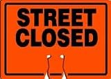 Traffic Cone Top Warning Sign in Orange - STREET CLOSED