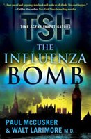 TSI: The Influenza Bomb - Autographed by both authors
