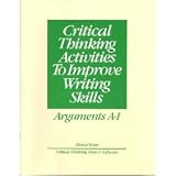 Arguments: Critical Thinking Activities to Improve Writing Skills