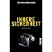 Innere Sicherheit: Kriminalroman