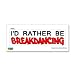 I'd Rather Be Break Dancing - Window Bumper Laptop Sticker