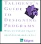 Taligent's Guide to Designing Programs: Well-Mannered Object-Oriented Design in C++