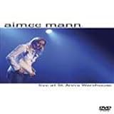 Revue Sony/BMG  / Aimee Mann : Live At St Anne's Warehouse [inclus 1 CD audio 13 titres]