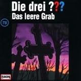 Die drei Fragezeichen - Folge 78: Das leere Grab - Die Drei ???  78