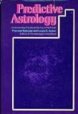  : Predictive Astrology: Understanding Transits as the Key to the Future