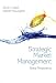 Strategic Market Management