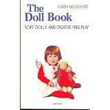 The Doll Book: Soft Dolls and Creative Free Play