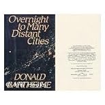 Overnight to Many Distant Cities (Contemporary American Fiction)