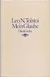 Mein Glaube (Religionskritische und gesellschaftskritische Schriften, 14 Bde., Bd.2,)